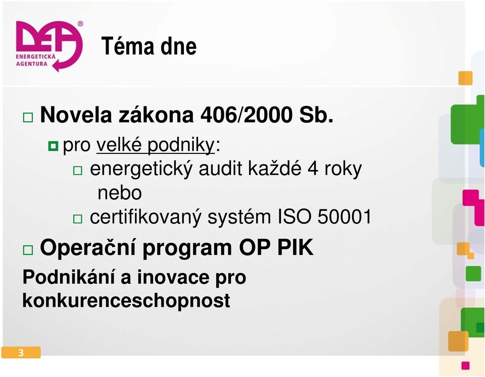 roky nebo certifikovaný systém ISO 50001