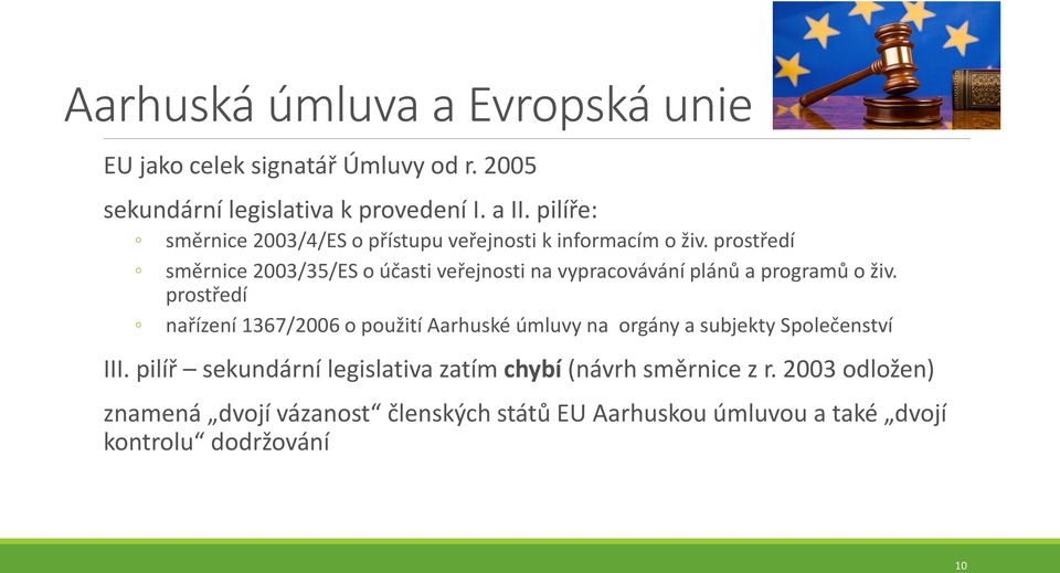 prostředí směrnice 2003/35/ES o účasti veřejnosti na vypracovávání plánů a programů o živ.