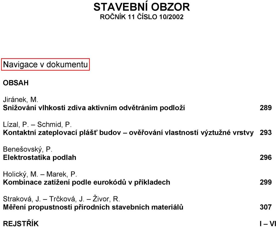 Kontaktní zateplovací plá budov ov ování vlastností výztu né vrstvy 293 Bene ovský, P.