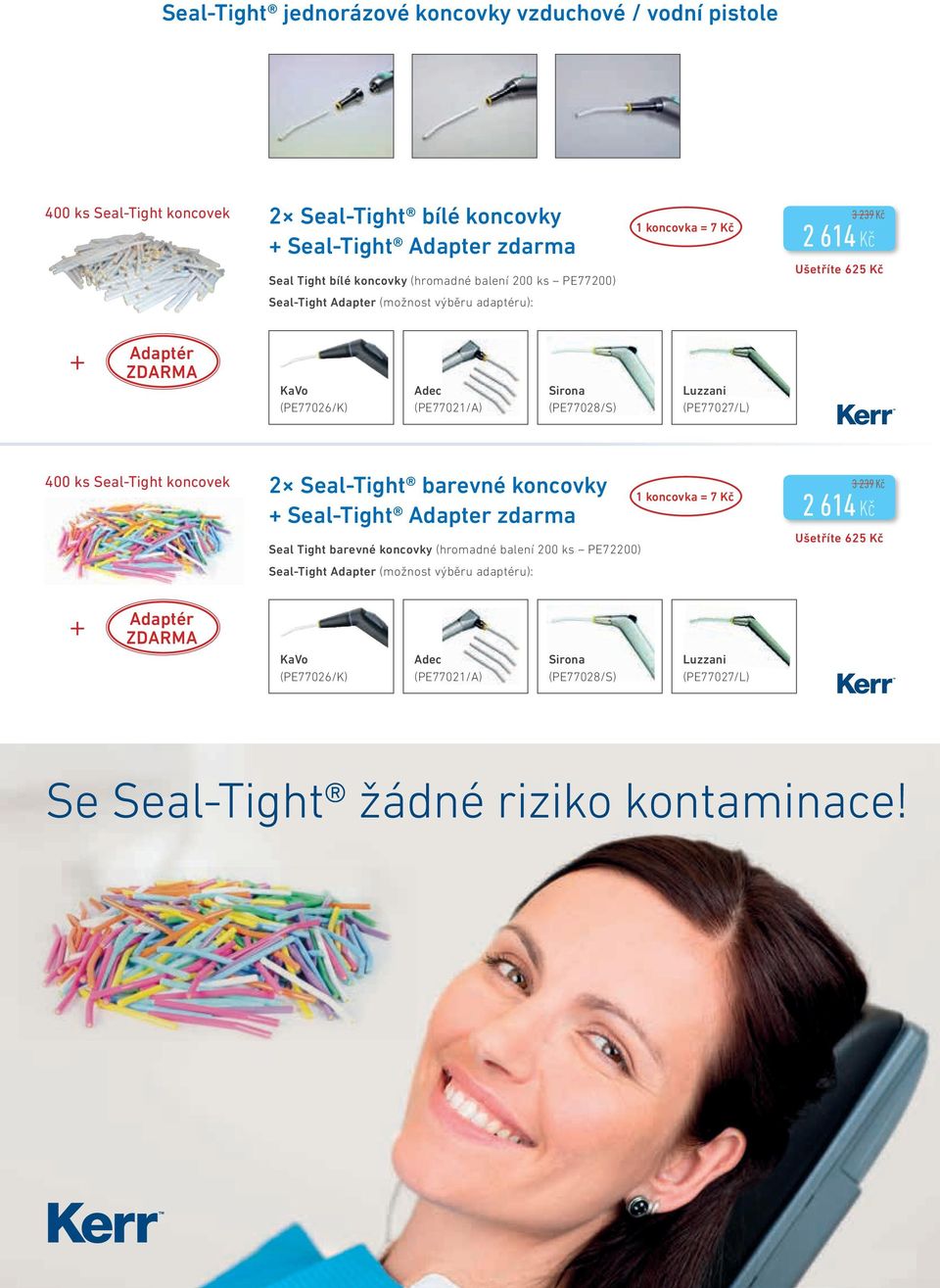 (PE77027/L) 400 ks Seal-Tight koncovek 2 Seal-Tight barevné koncovky Seal-Tight Adapter zdarma Seal Tight barevné koncovky (hromadné balení 200 ks PE72200) Seal-Tight Adapter (možnost