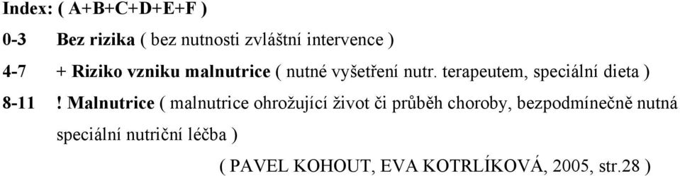 terapeutem, speciální dieta ) 8-11!