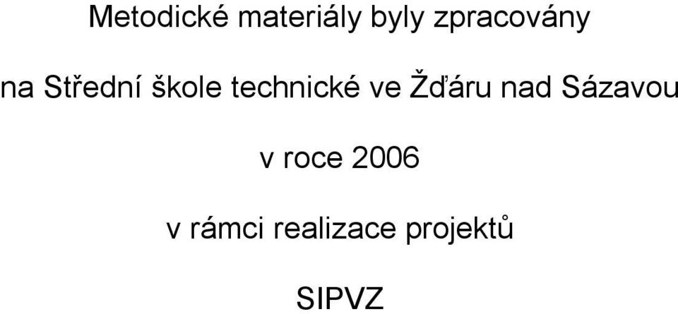 technické ve Žďáru nad Sázavou