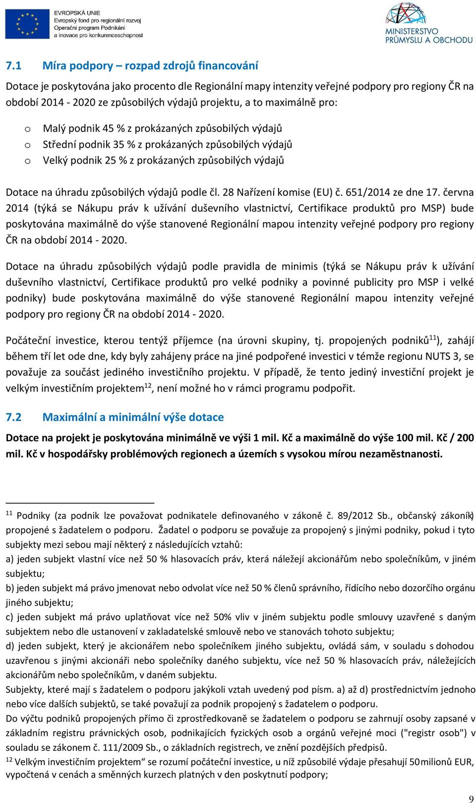 způsobilých výdajů podle čl. 28 Nařízení komise (EU) č. 651/2014 ze dne 17.