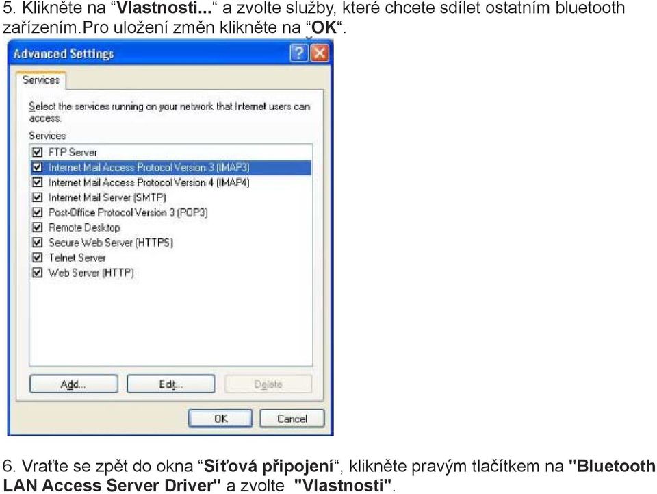 zařízením.pro uložení změn klikněte na OK. 6.