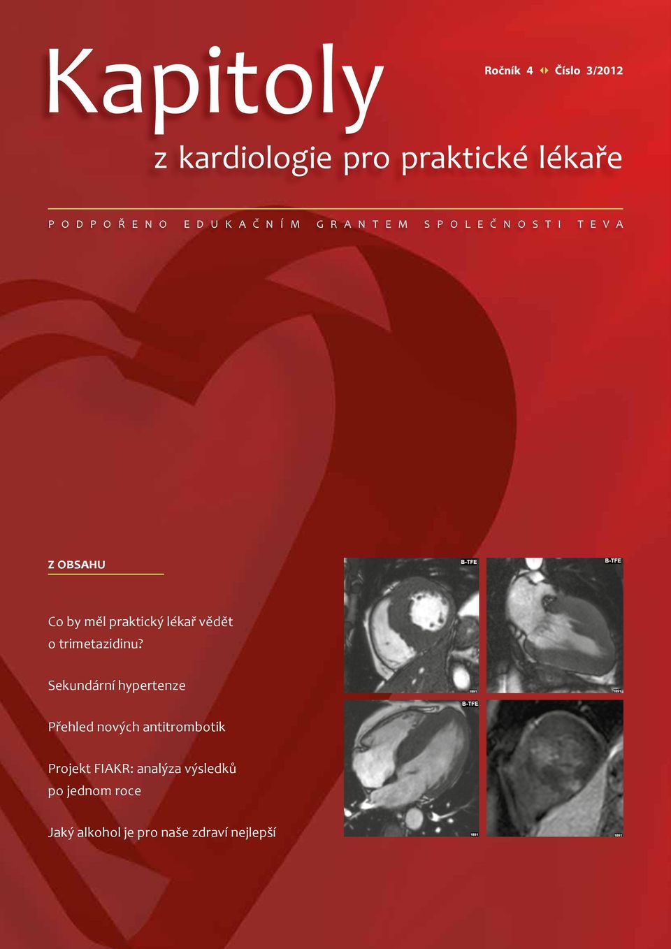 praktický lékař vědět o trimetazidinu?