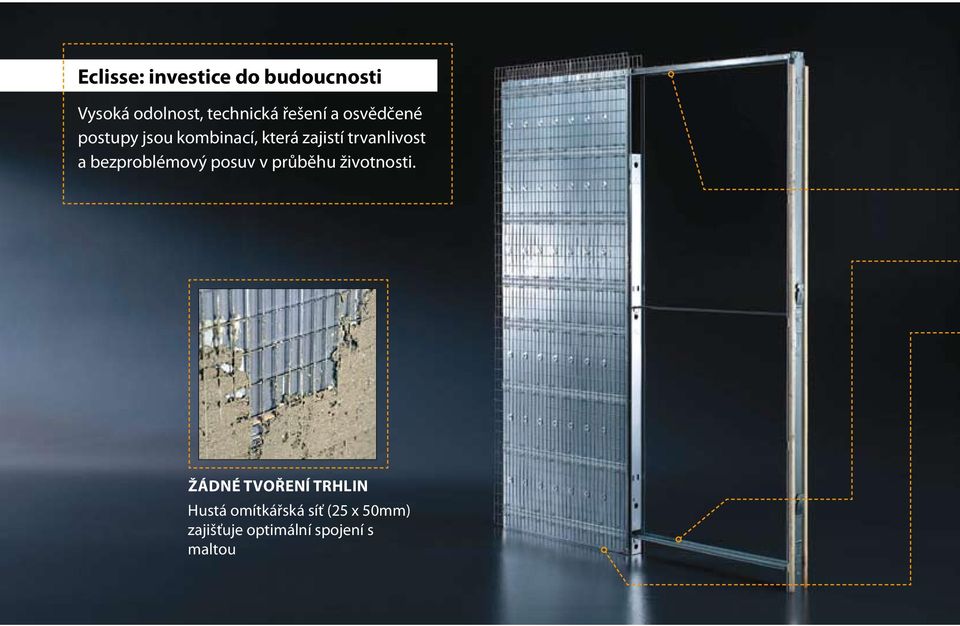 trvanlivost a bezproblémový posuv v průběhu životnosti.