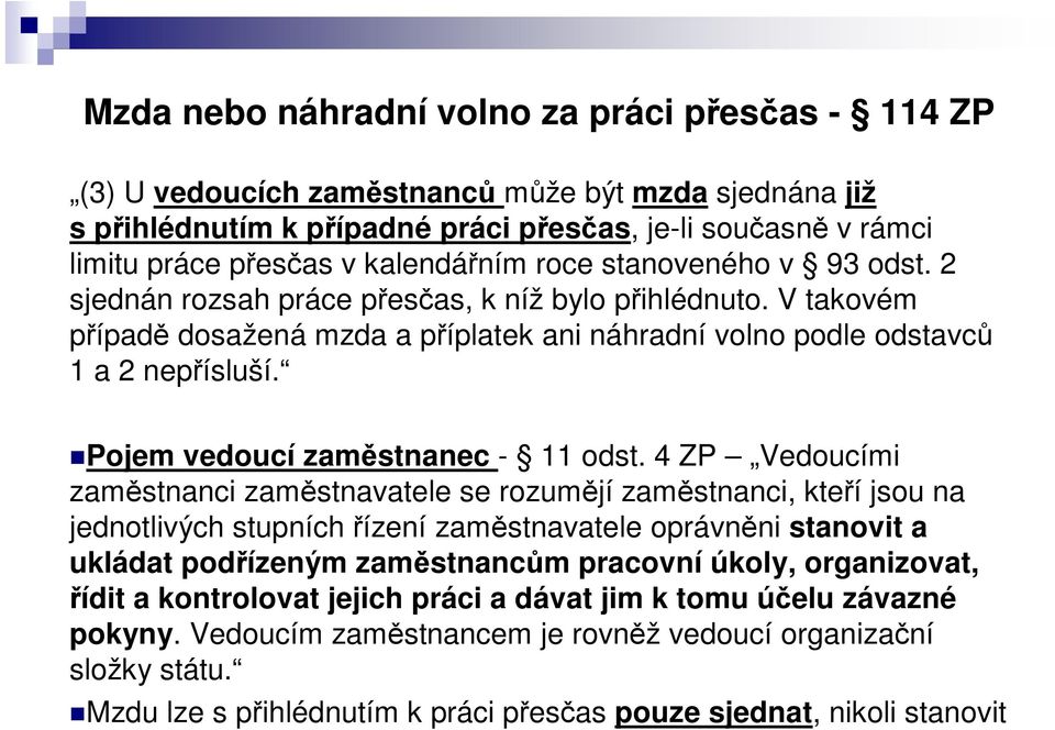 Pojem vedoucí zamstnanec - 11 odst.