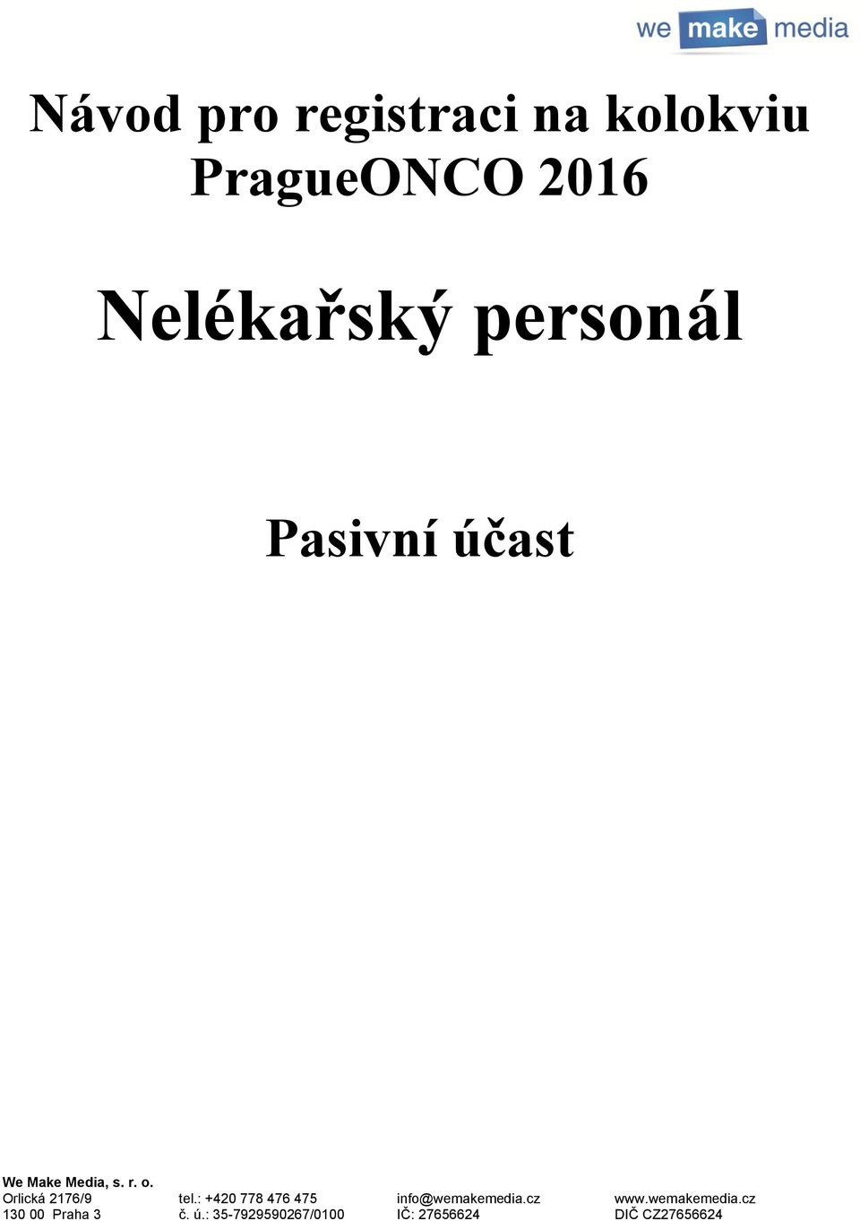 PragueONCO 2016