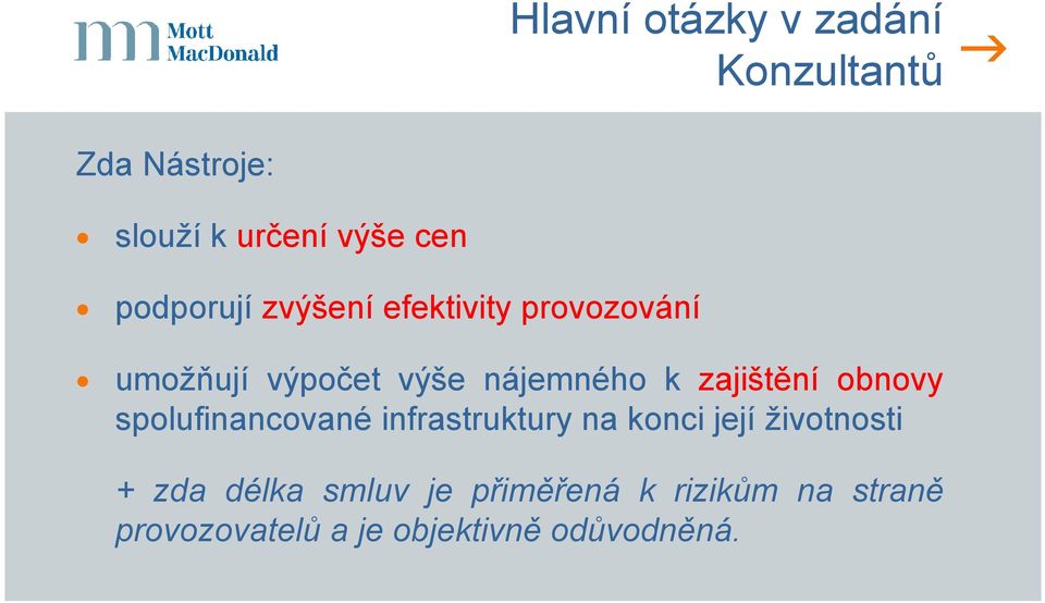 zajištění obnovy spolufinancované infrastruktury na konci její životnosti +