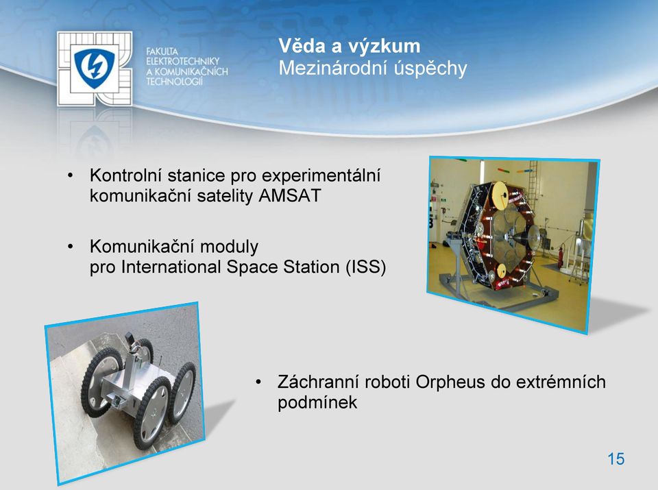 Komunikační moduly pro International Space Station