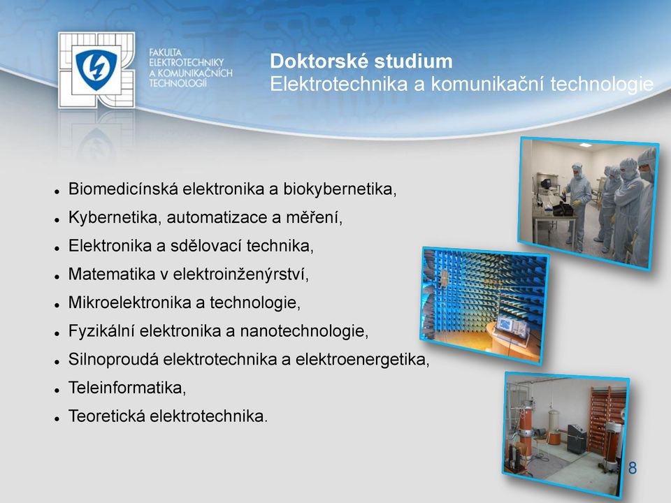 Matematika v elektroinženýrství, Mikroelektronika a technologie, Fyzikální elektronika a