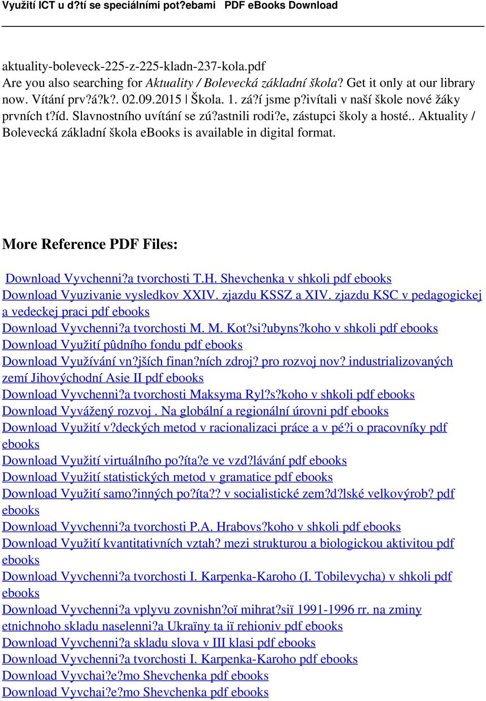 More Reference PDF Files: Download Vyvchenni?a tvorchosti T.H. Shevchenka v shkoli pdf ebooks Download Vyuzivanie vysledkov XXIV. zjazdu KSSZ a XIV.
