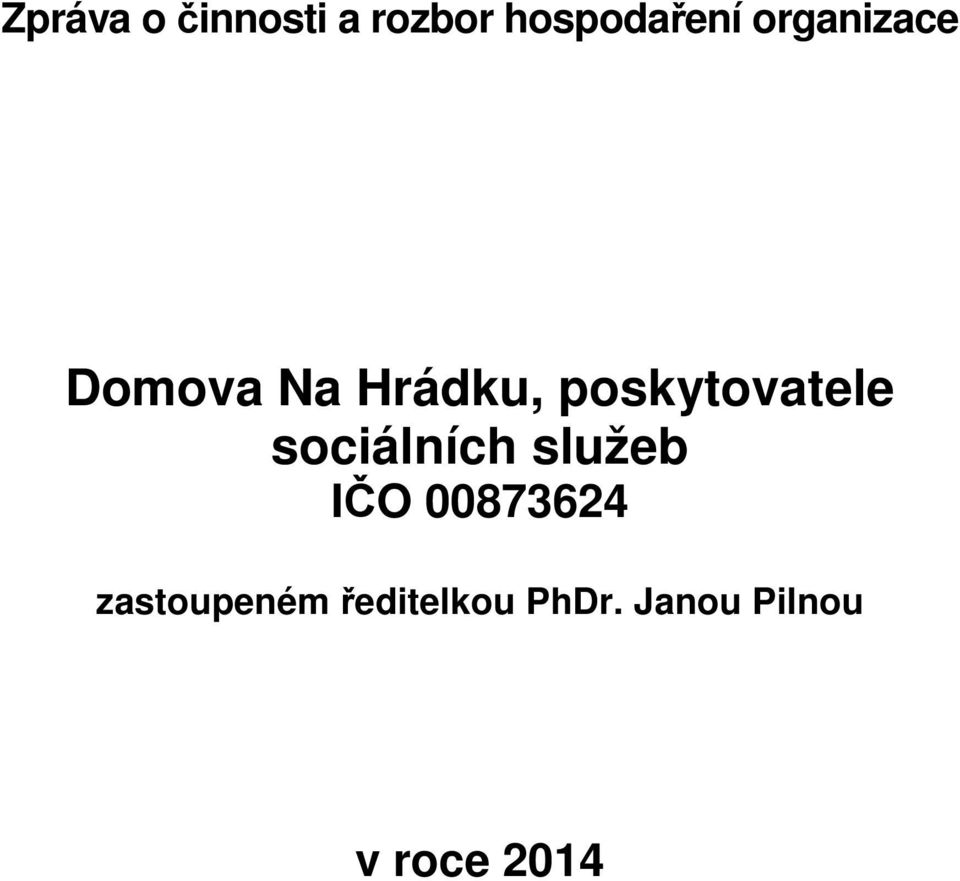 poskytovatele sociálních služeb IČO