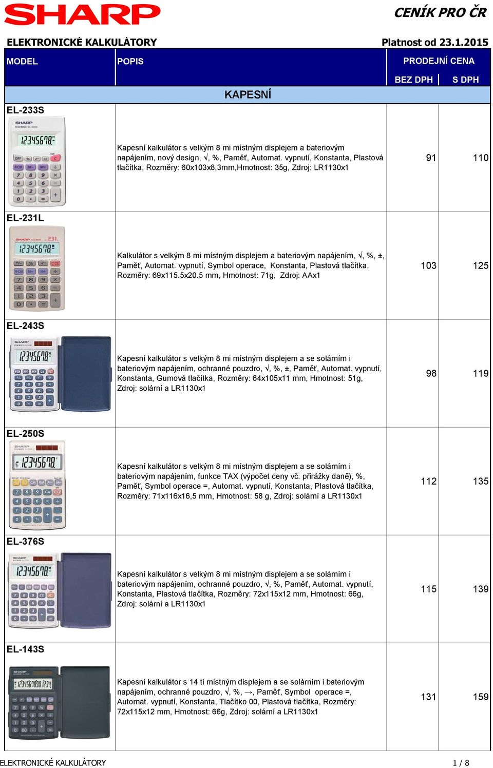 vypnutí, Symbol operace, Konstanta, Plastová tlačítka, Rozměry: 69x115.5x20.