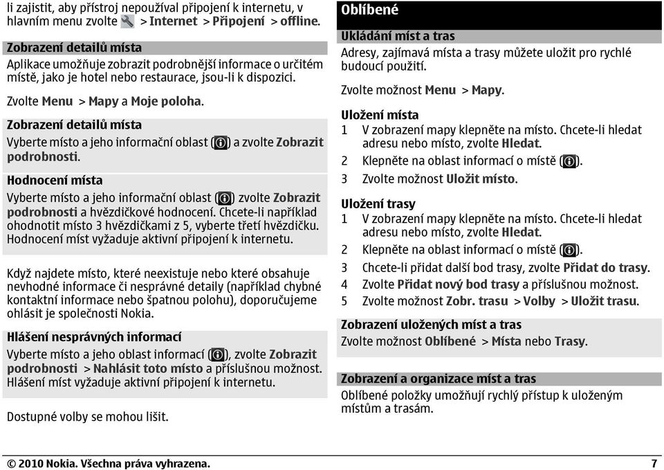 Zobrazení detailů místa Vyberte místo a jeho informační oblast ( podrobnosti.