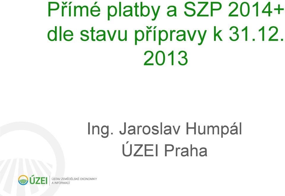 přípravy k 31.12.