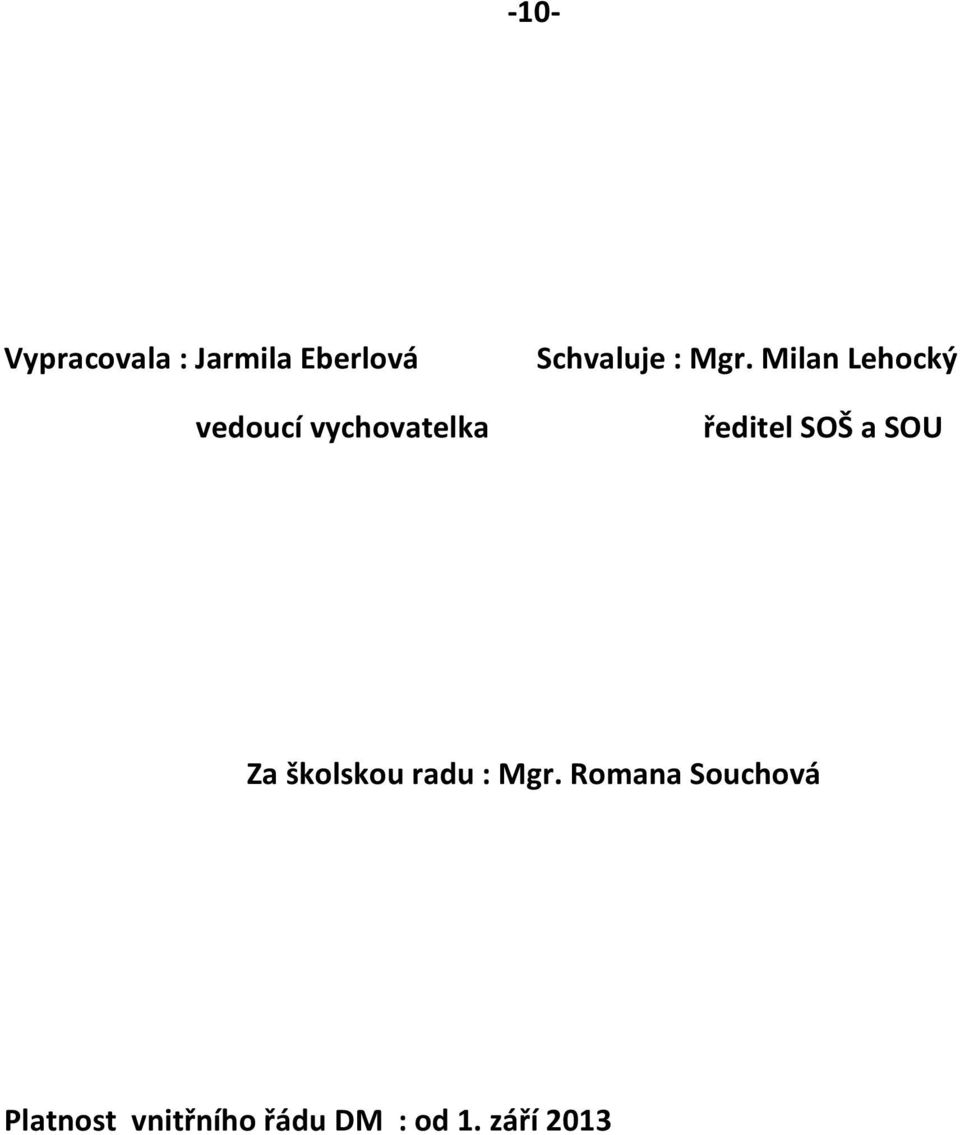 Milan Lehocký ředitel SOŠ a SOU Za školskou