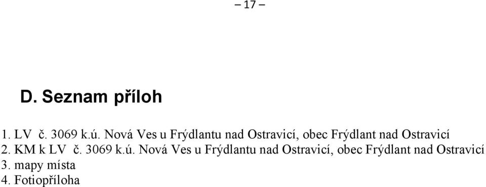 Ostravicí 2. KM k LV č. 3069 k.ú.  Ostravicí 3.