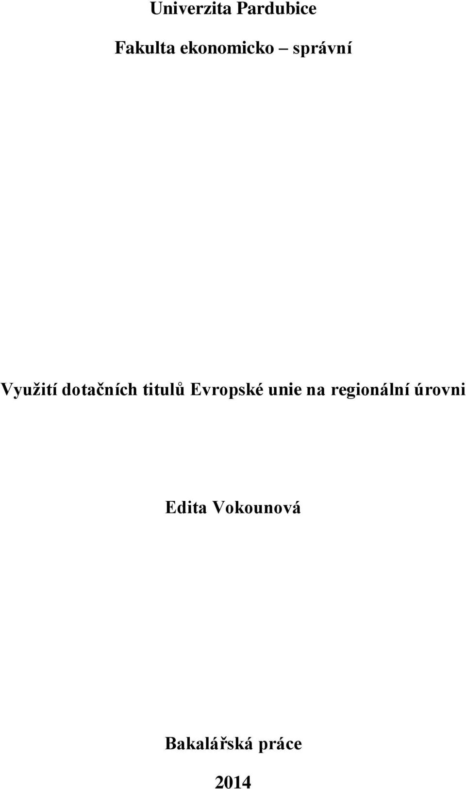 titulů Evropské unie na regionální