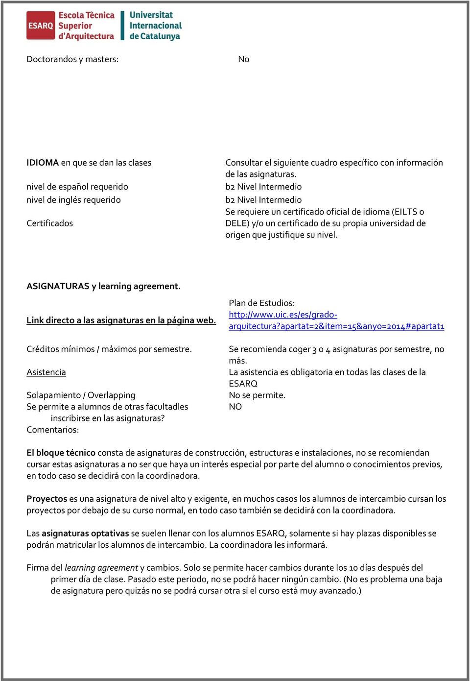 ASIGNATURAS y learning agreement. Link directo a las asignaturas en la página web. Créditos mínimos / máximos por semestre.