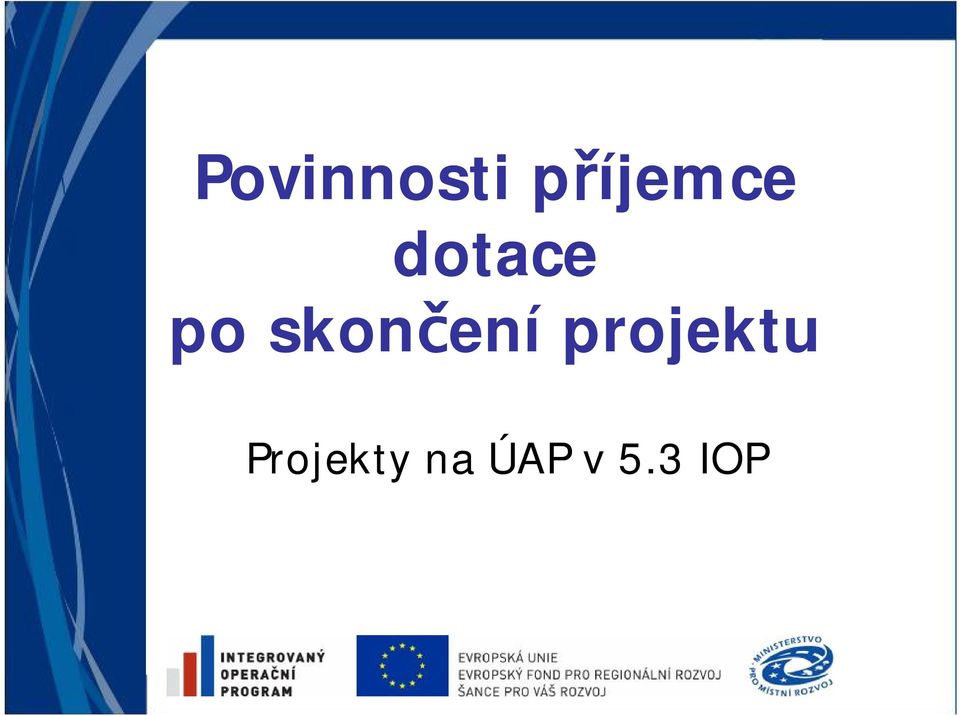 skončení projektu