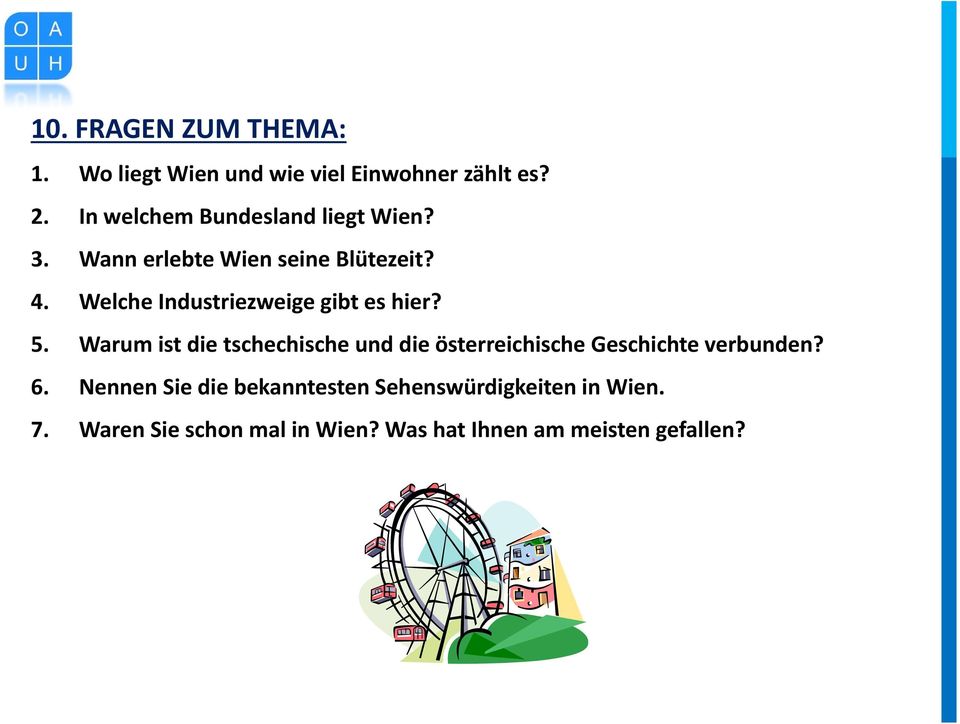 Welche Industriezweige gibt es hier? 5.