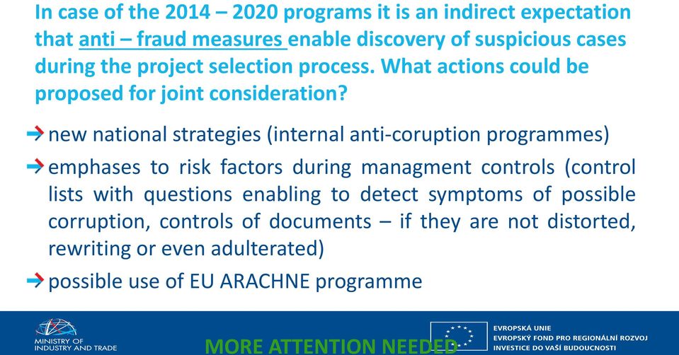 new national strategies (internal anti-coruption programmes) emphases to risk factors during managment controls (control lists with