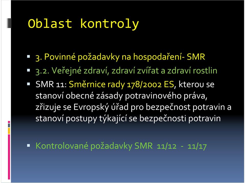 kterou se stanovíobecnézásady potravinového práva, zřizuje se Evropský úřad pro