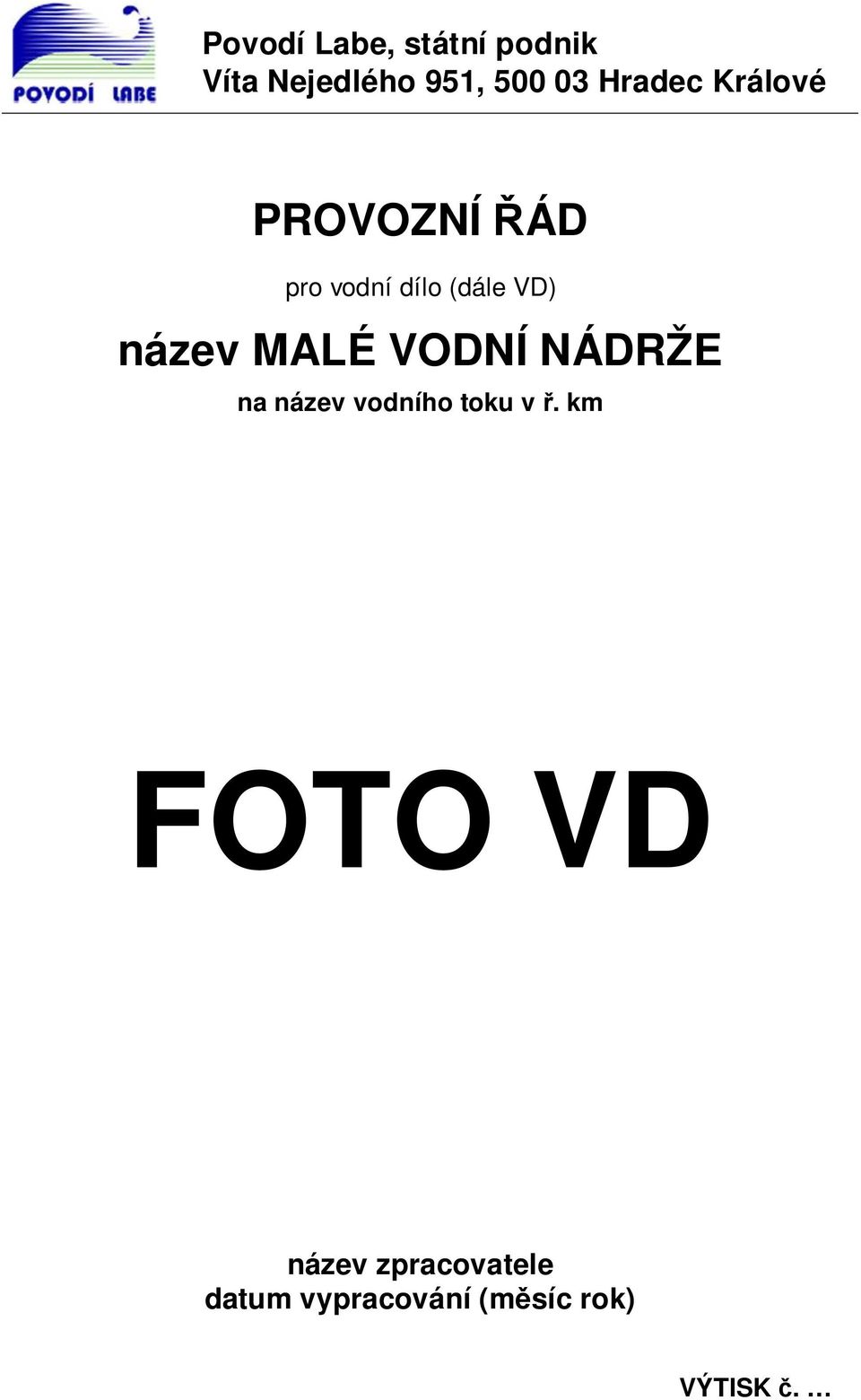 název MALÉ VODNÍ NÁDRŽE na název vodního toku v ř.