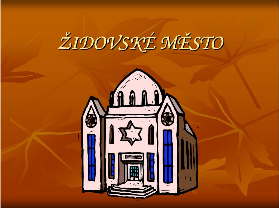 MĚSTO