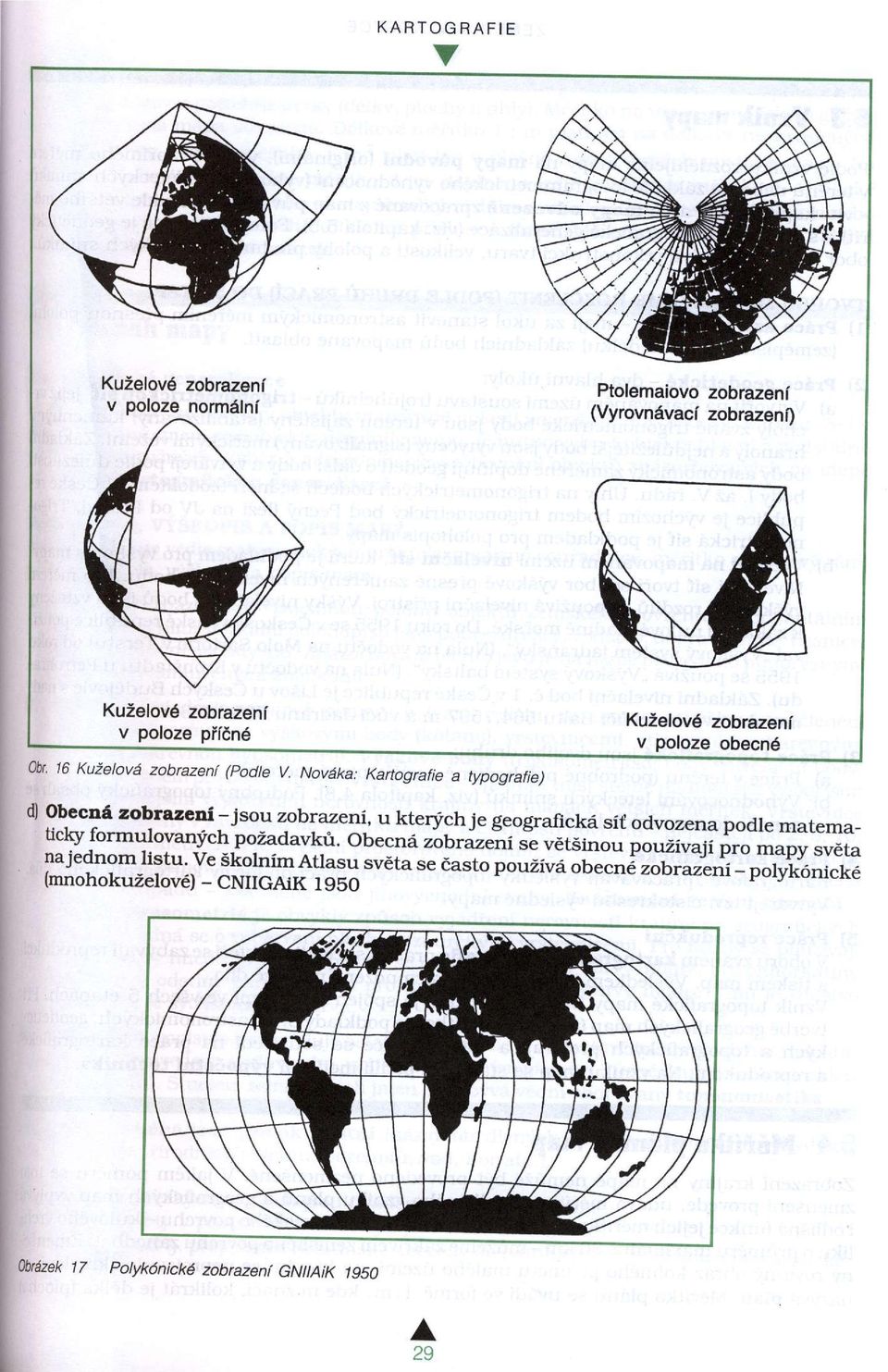 li, " kterjrch je geograjickri sit odvozena ticky podle formulovanfch pozadavki. matema_ obecnd iobrlelni i vctsinou pouzivaji najednom pro listu.