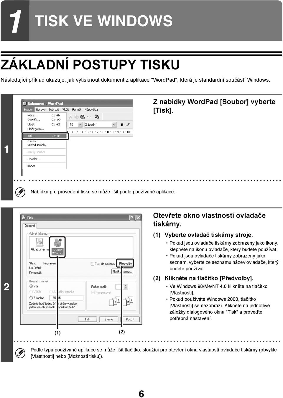 Pokud jsou ovladače tiskárny zobrazeny jako ikony, klepněte na ikonu ovladače, který budete používat.