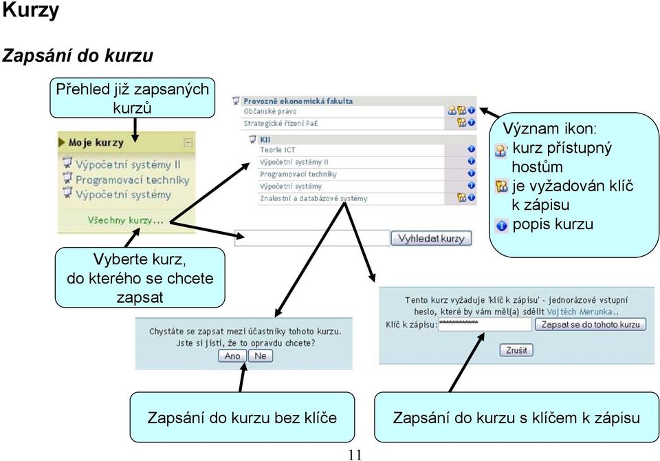 popis kurzu Vyberte kurz, do kterého se chcete zapsat