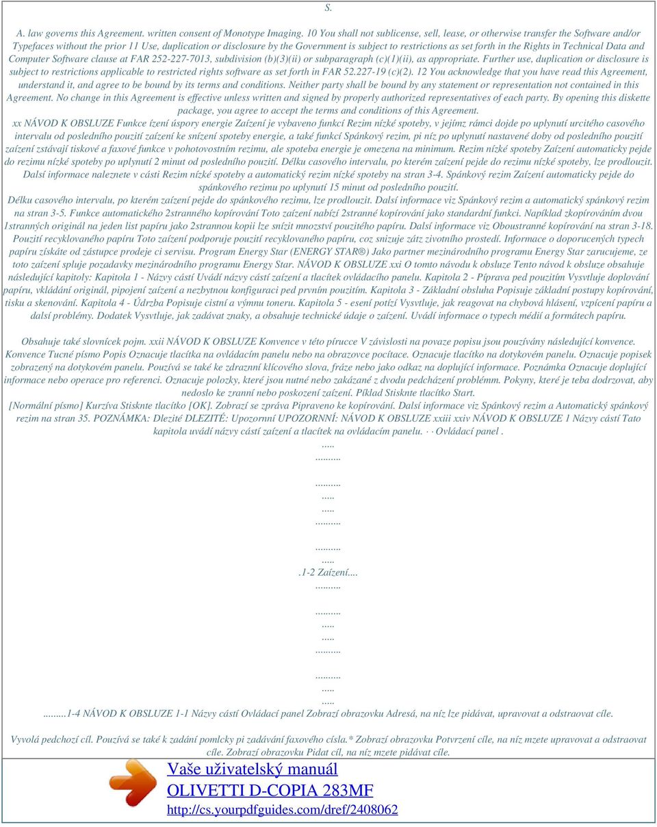 forth in the Rights in Technical Data and Computer Software clause at FAR 252-227-7013, subdivision (b)(3)(ii) or subparagraph (c)(1)(ii), as appropriate.