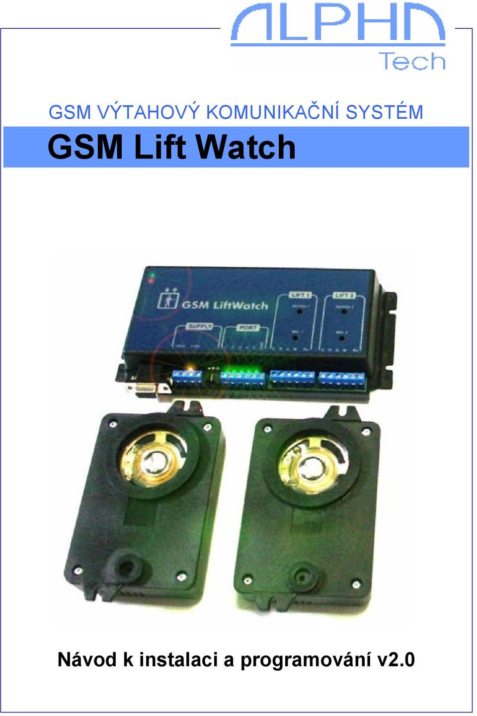 GSM Lift Watch Návod