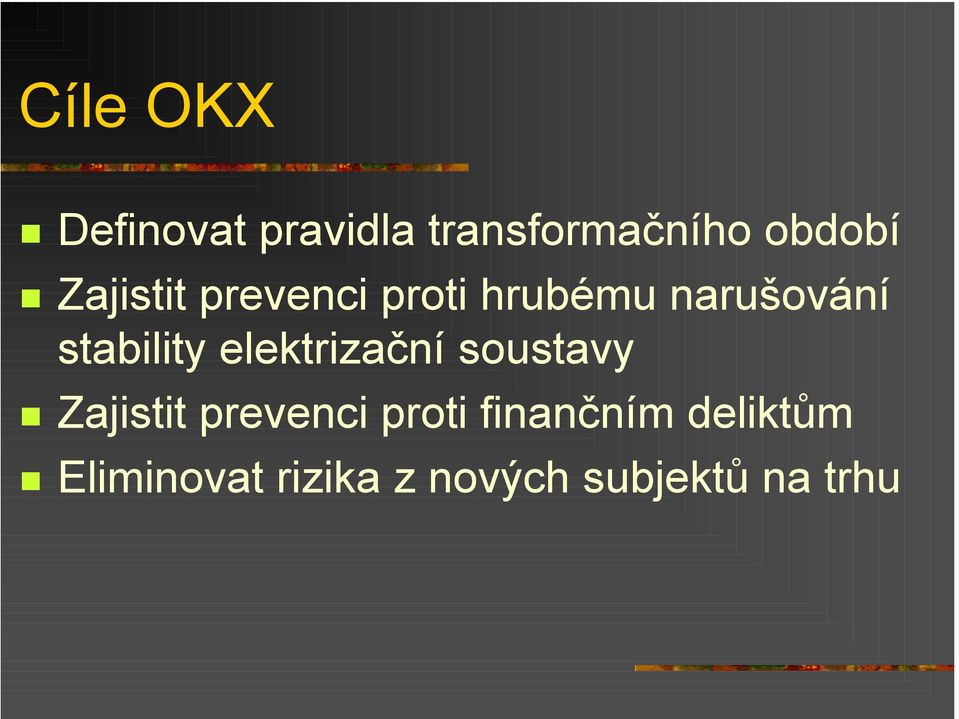 elektrizační soustavy Zajistit prevenci proti