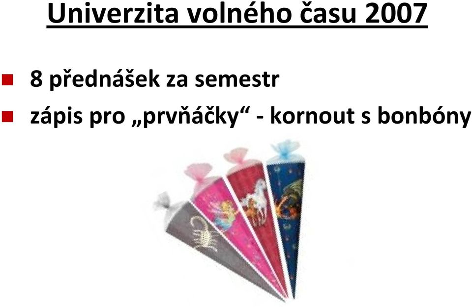 za semestr zápis pro