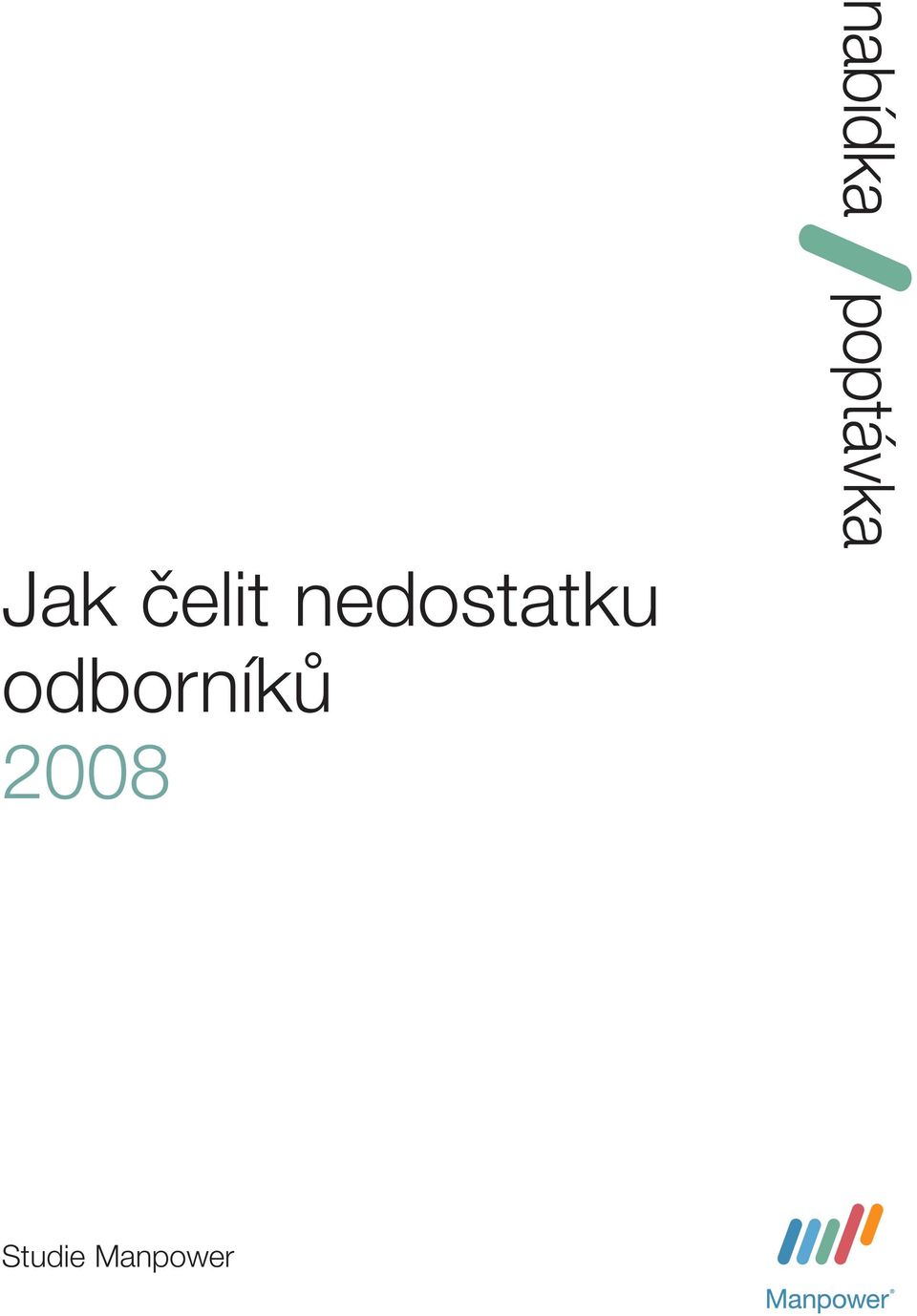 nedostatku