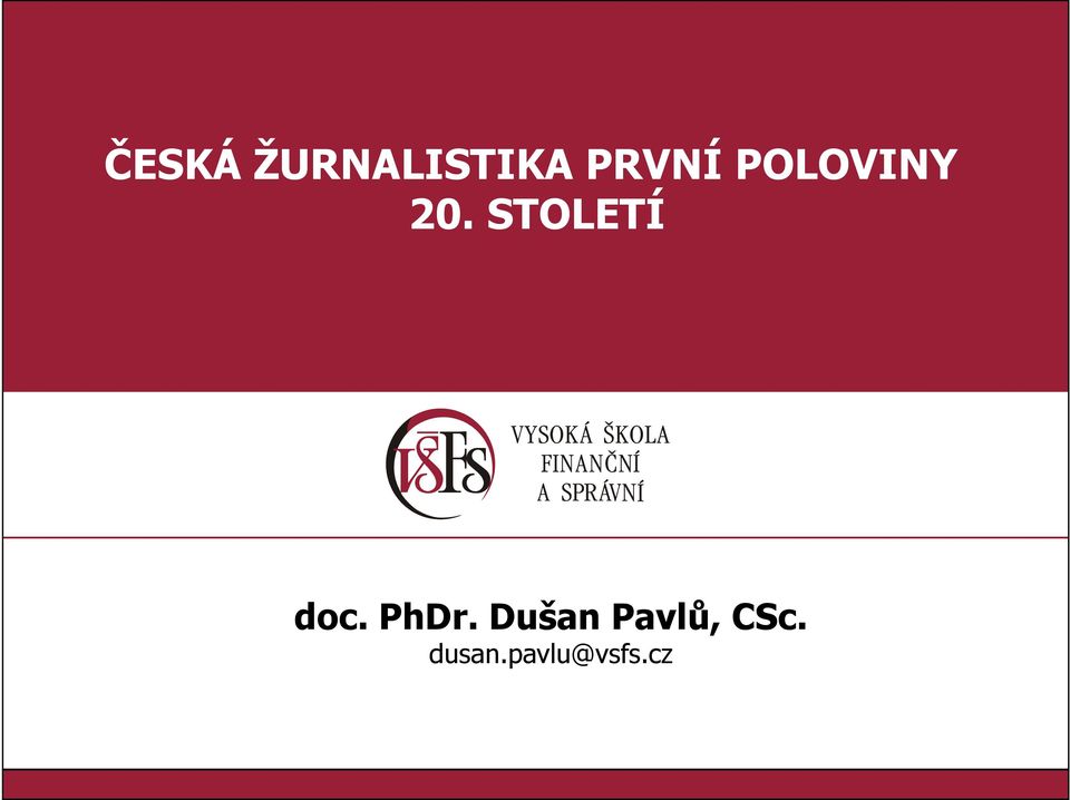 PhDr. Dušan Pavlů, CSc.