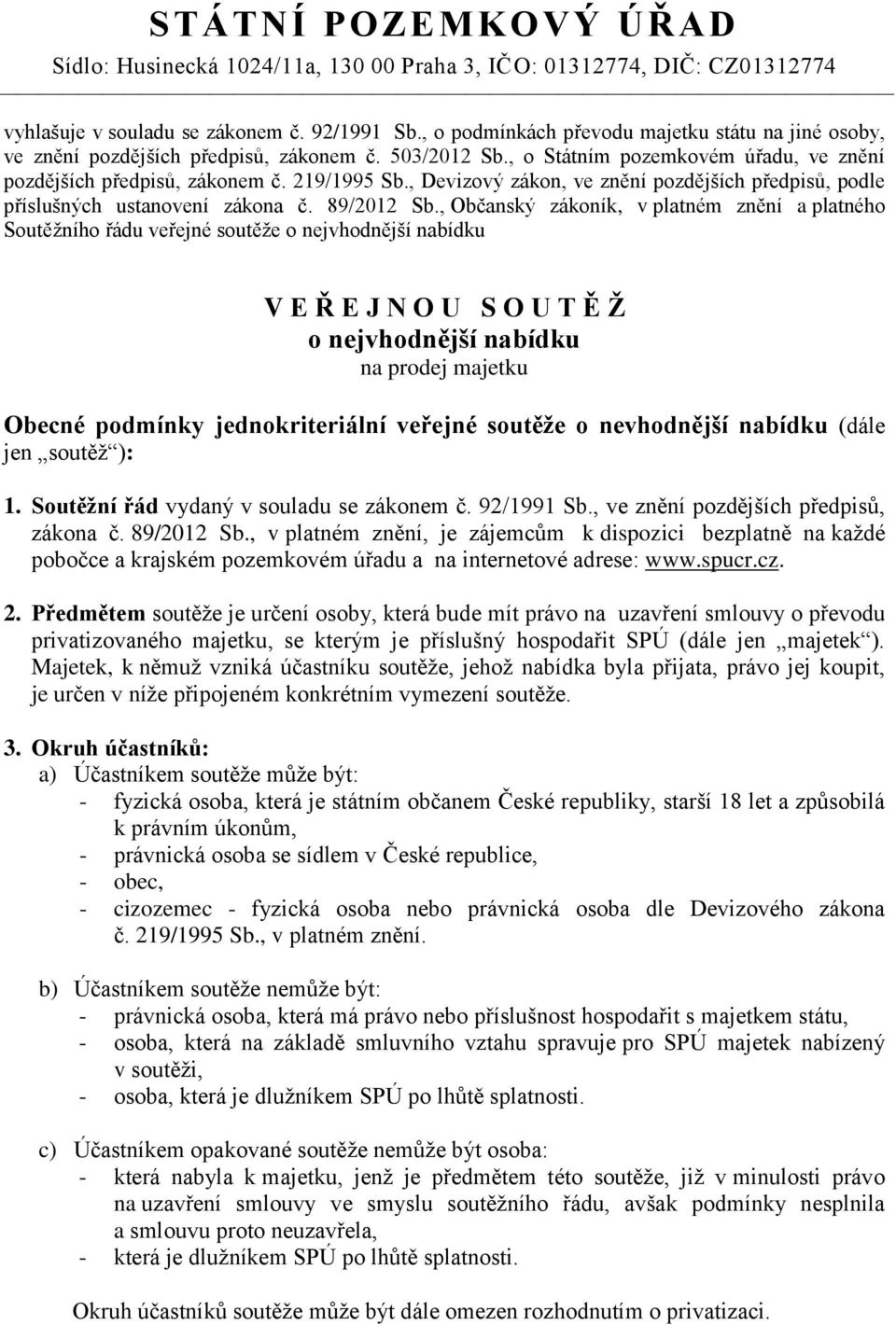 , Devizový zákon, ve znění pozdějších předpisů, podle příslušných ustanovení zákona č. 89/2012 Sb.