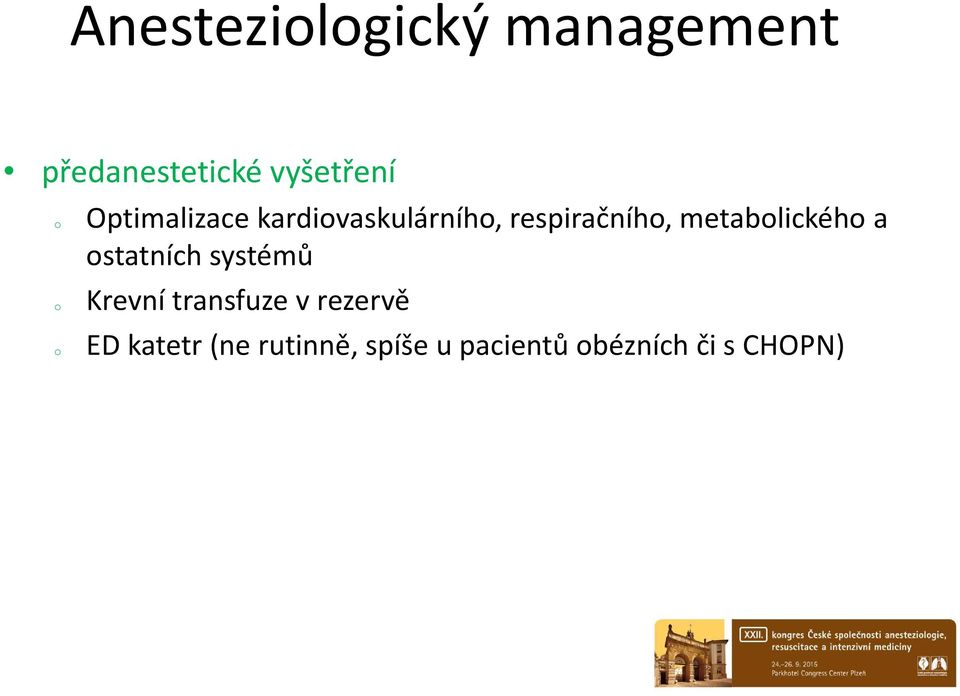 metablickéh a statních systémů Krevní transfuze v