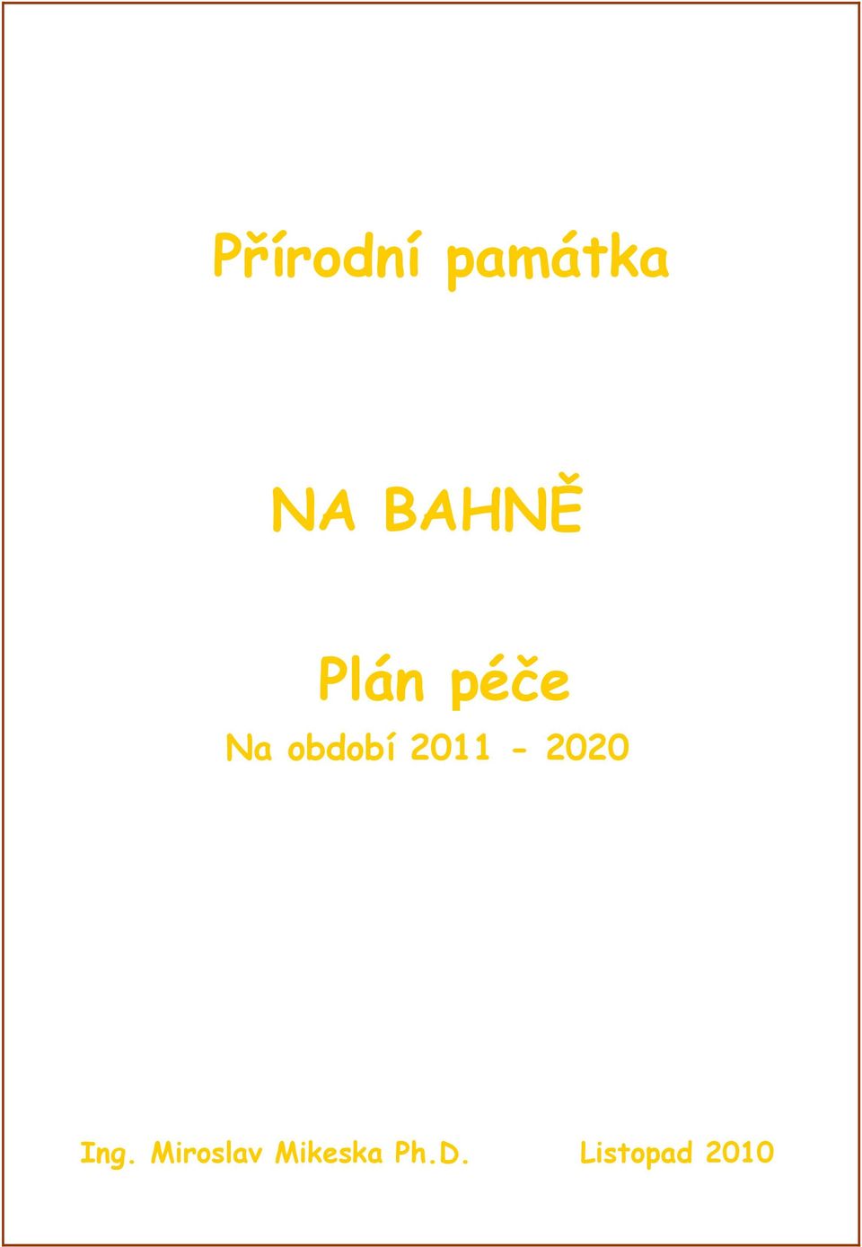 období 2011-2020 Ing.