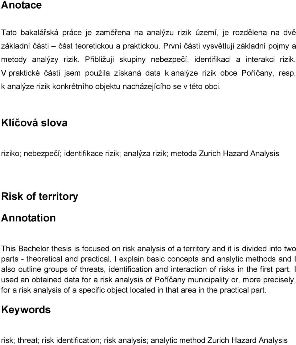 k analýze rizik konkrétního objektu nacházejícího se v této obci.