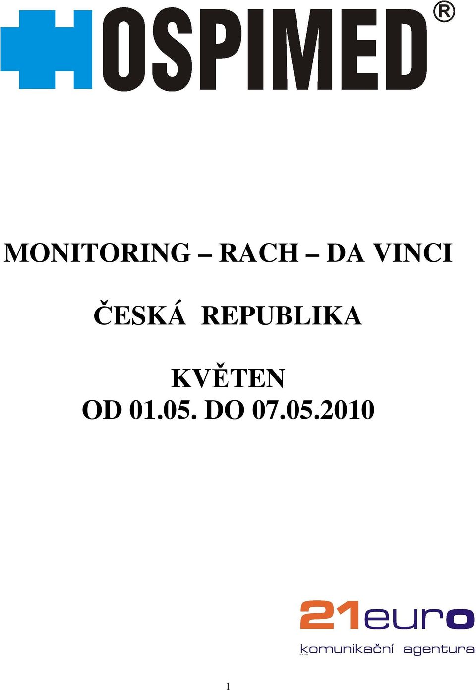 REPUBLIKA KVĚTEN