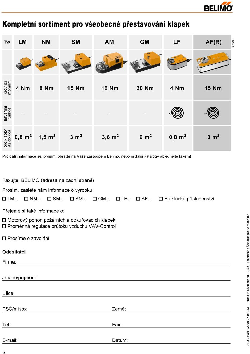 Faxujte: BEIMO (adresa na zadní straně) Prosím, zašlete nám informace o výrobku M... NM... SM... AM... GM... F... AF.