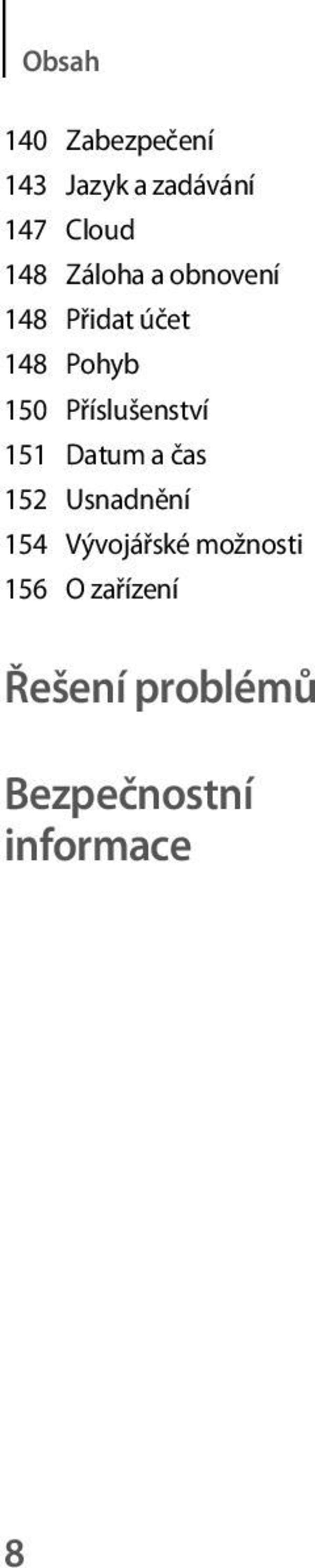 Příslušenství 151 Datum a čas 152 Usnadnění 154