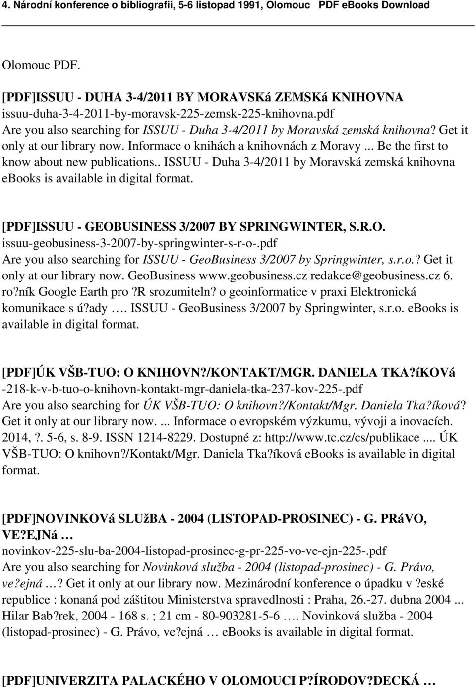 .. Be the first to know about new publications.. ISSUU - Duha 3-4/2011 by Moravská zemská knihovna ebooks is available in digital format. [PDF]ISSUU - GEOB