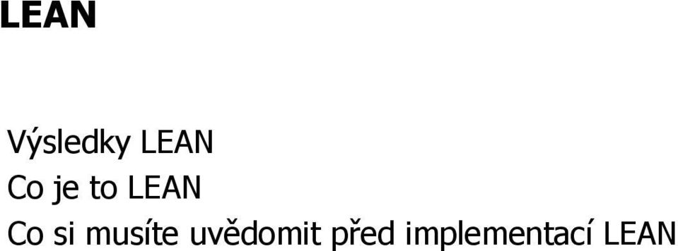 musíte uvědomit