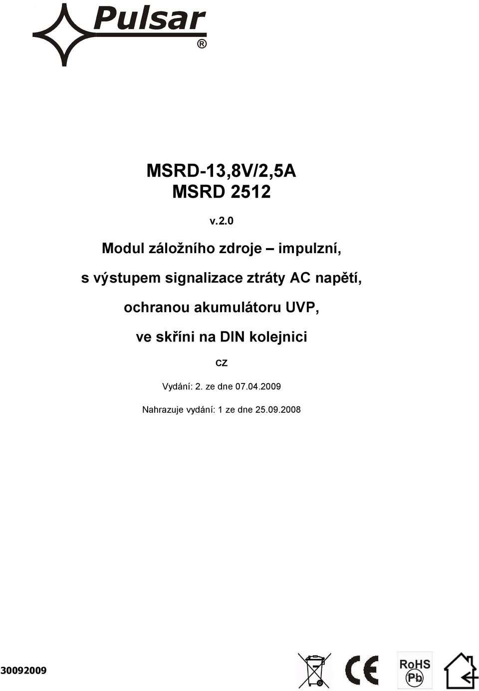 12 v.2.0 Modul záložního zdroje impulzní, s výstupem