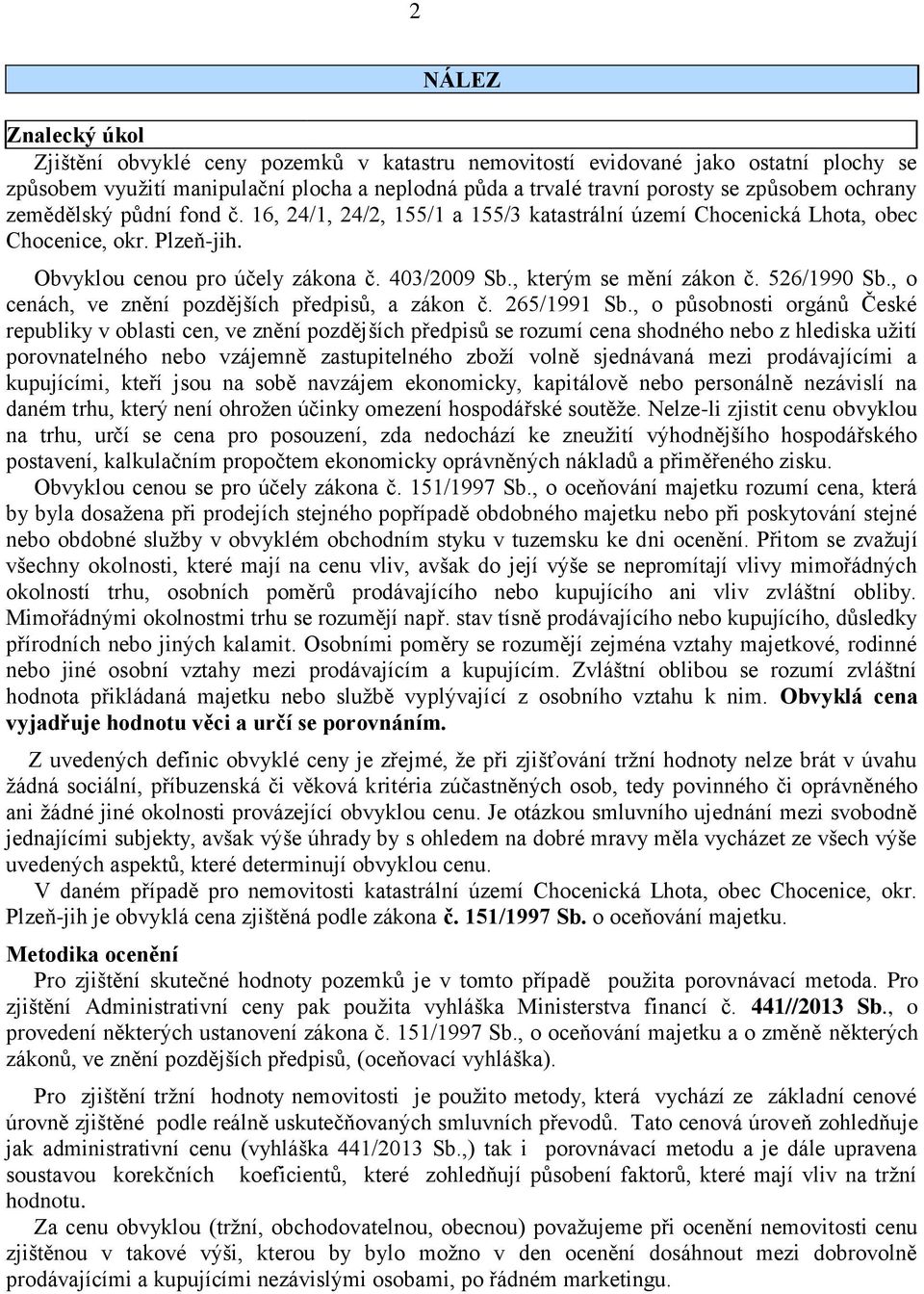 , kterým se mění zákon č. 526/1990 Sb., o cenách, ve znění pozdějších předpisů, a zákon č. 265/1991 Sb.